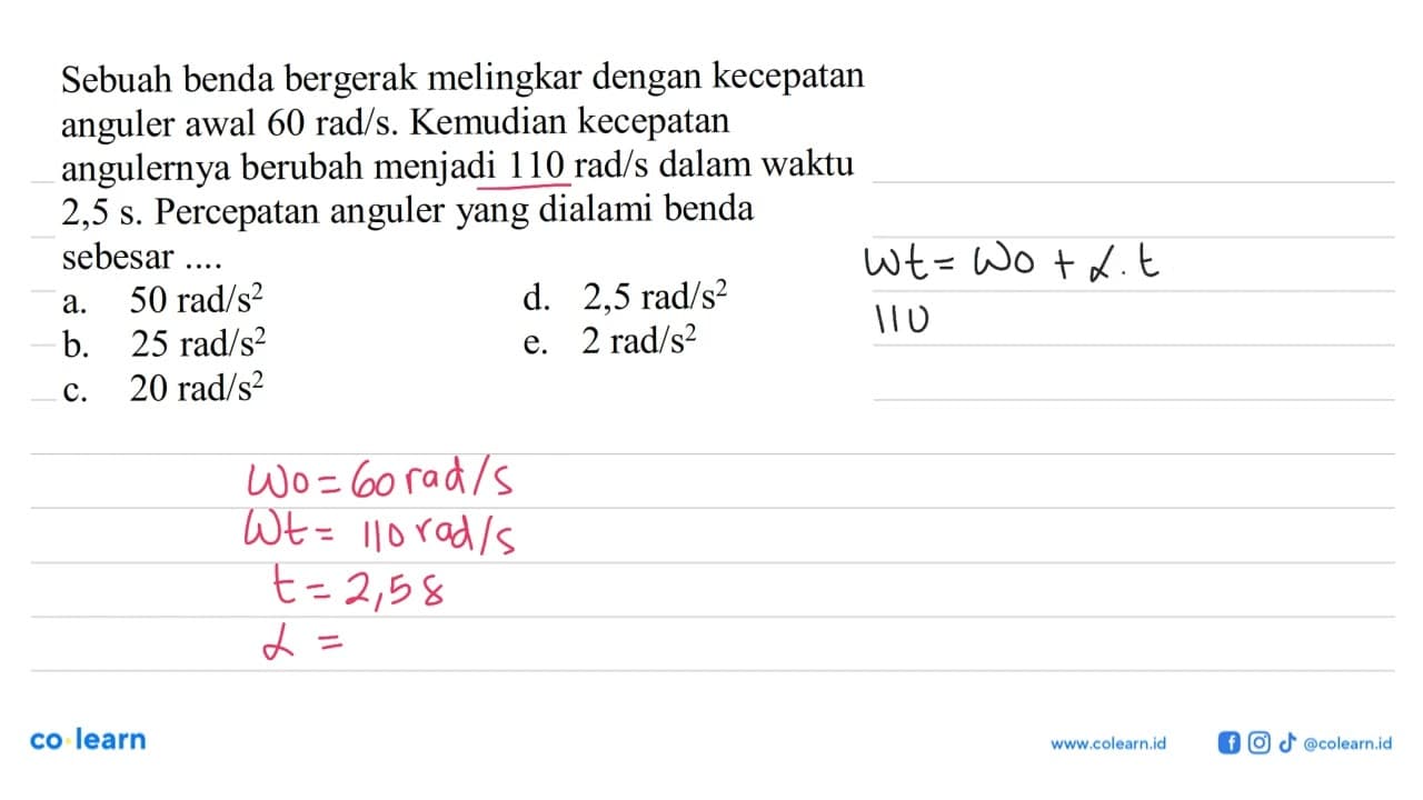 Sebuah benda bergerak melingkar dengan kecepatan anguler