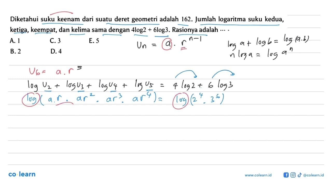 Diketahui suku keenam dari suatu deret geometri adalah 162.