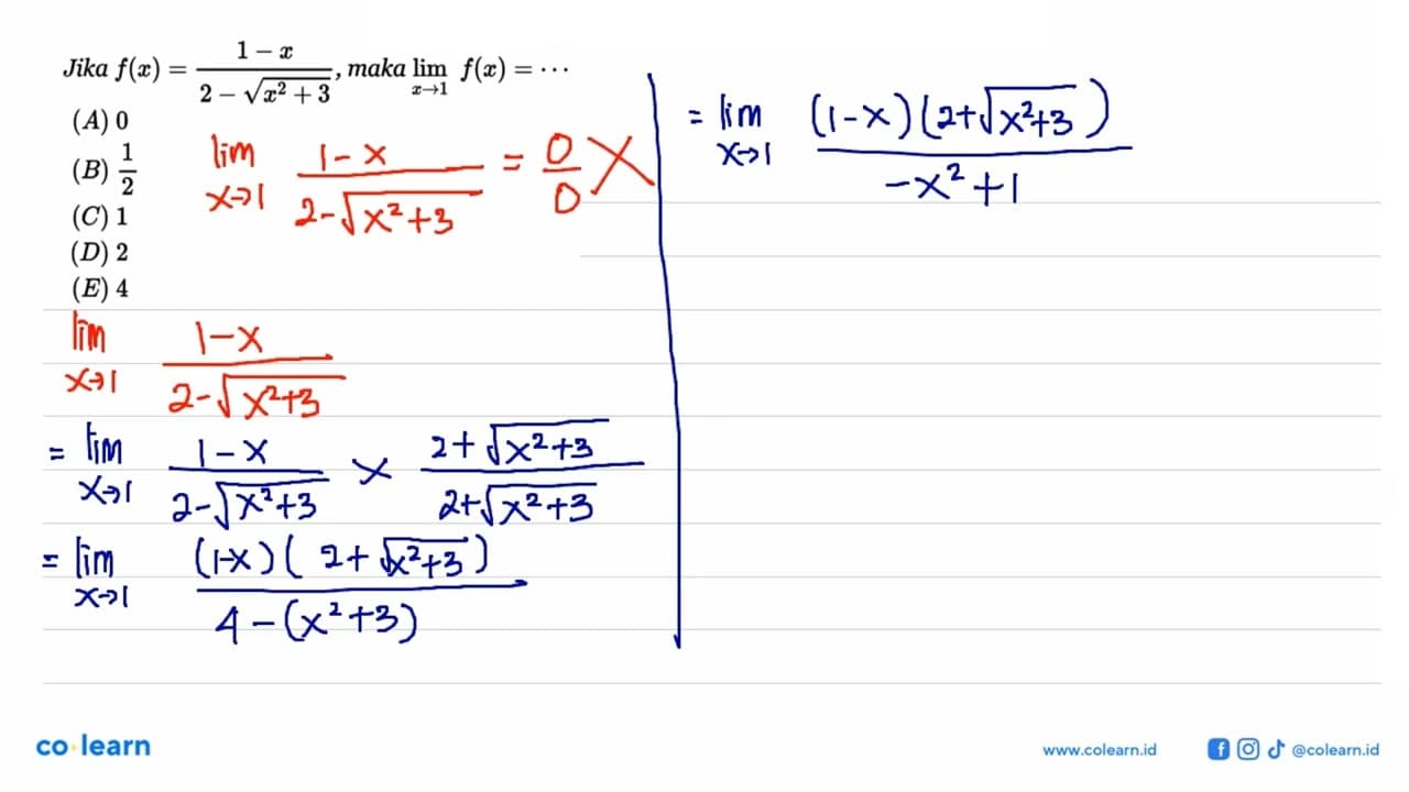 Jika f(x)=(1-x)/(2-akar(x^2+3)), maka lim x->1 f(x)=...