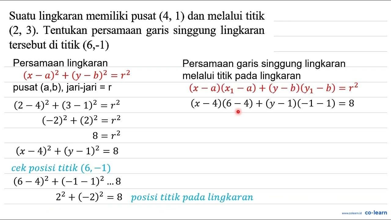 Suatu lingkaran memiliki pusat (4, 1) dan melalui titik (2,