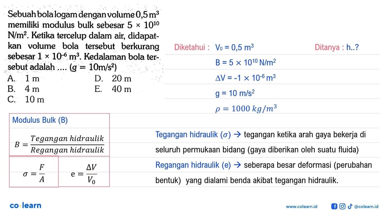 Sebuah bola logam dengan volume 0,5 m^3 memiliki modulus