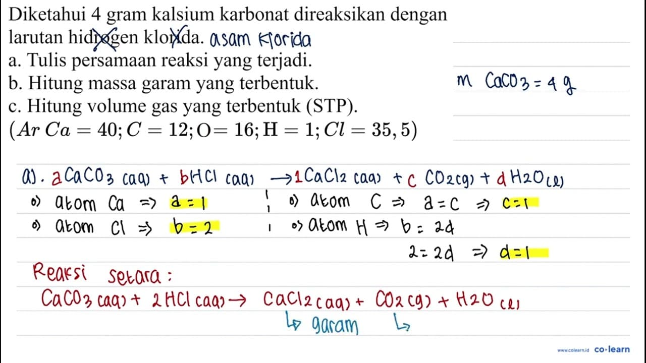 Diketahui 4 gram kalsium karbonat direaksikan dengan