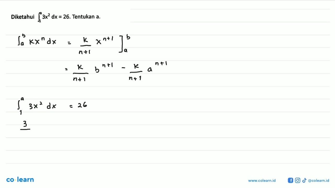 Diketahui integral 1 8 3x^2 dx = 26. Tentukan a.