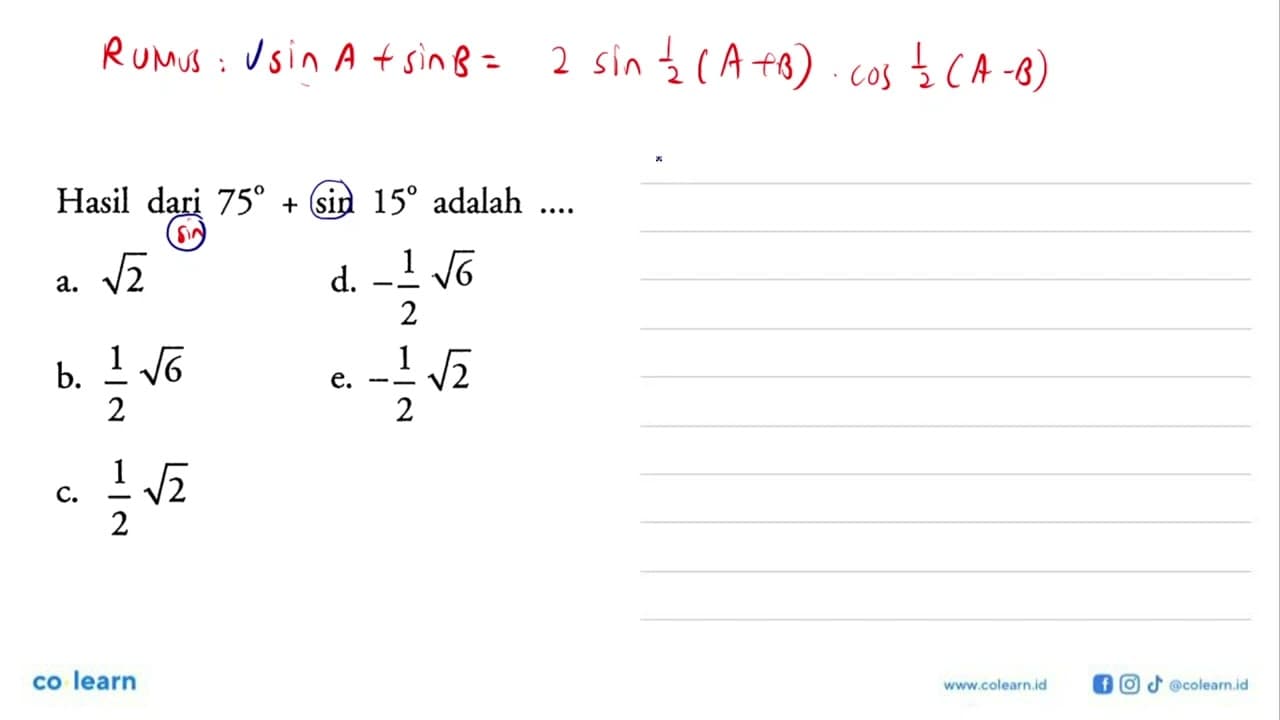 Hasil dari 75+sin15 adalah ....