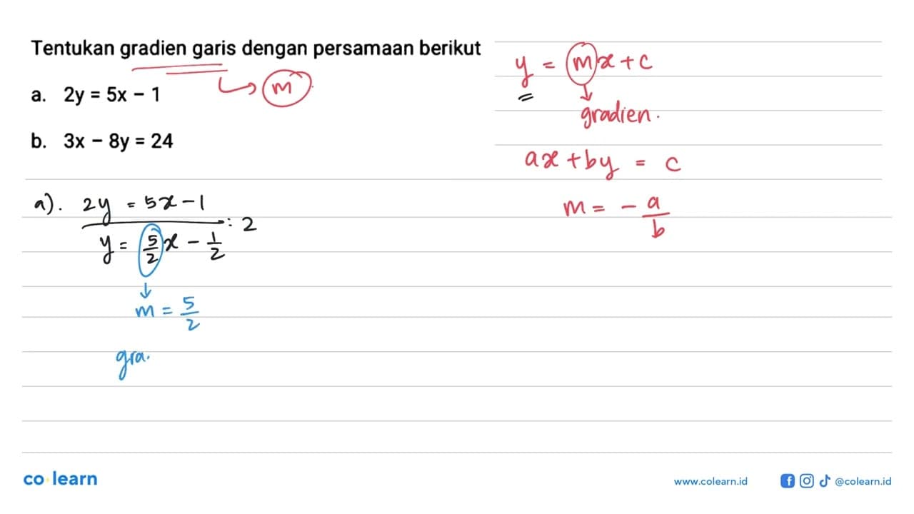 Tentukan gradien garis dengan persamaan berikut a. 2y = 5x