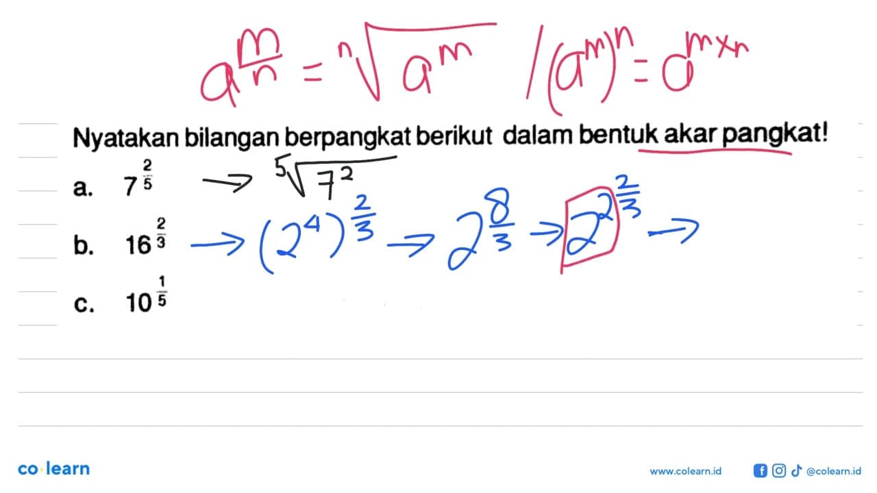Nyatakan bilangan berpangkat berikut dalam bentuk akar