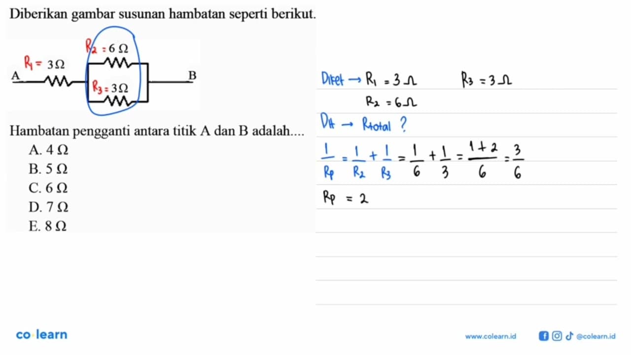 Diberikan gambar susunan hambatan seperti berikut. Hambatan