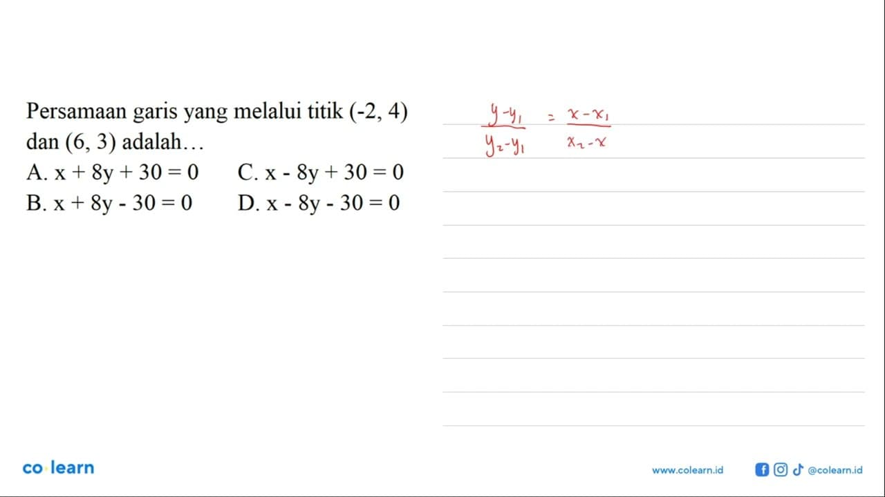 Persamaan garis yang melalui titik (-2, 4) dan (6, 3)