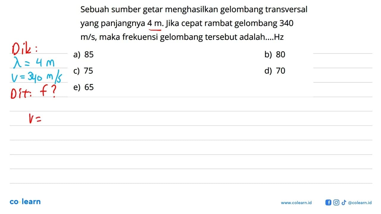 Sebuah sumber getar menghasilkan gelombang transversal yang