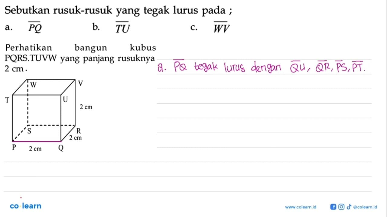 Perhatikan bangun kubus PQRS.TUVW yang panjang rusuknya 2