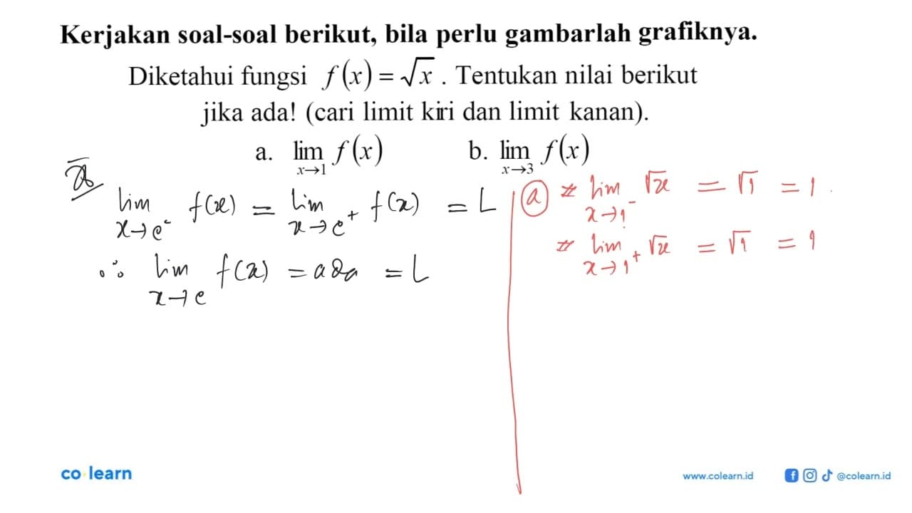 Kerjakan soal-soal berikut, bila perlu gambarlah grafiknya.