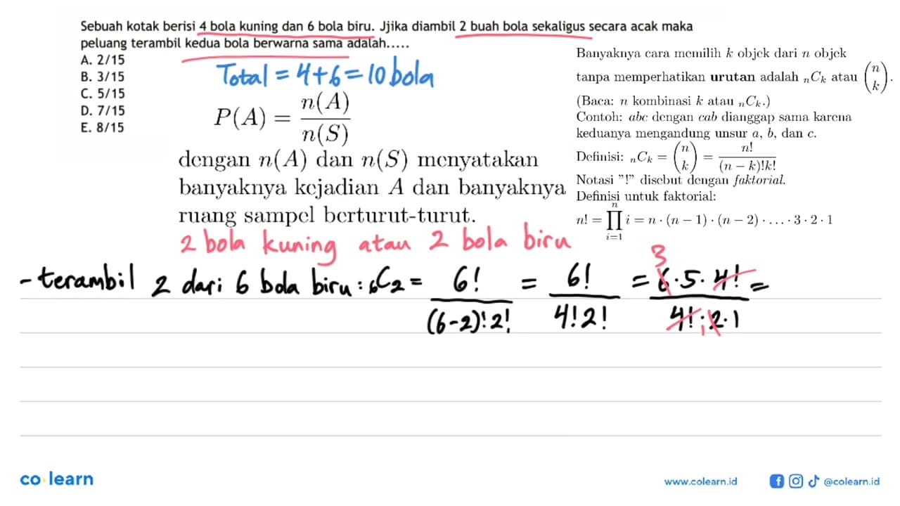 Sebuah kotak berisi 4 bola kuning dan 6 bola biru. Jika