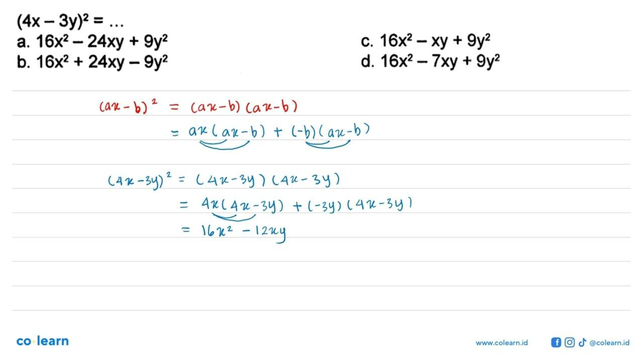 (4x - 3y)^2 = ....