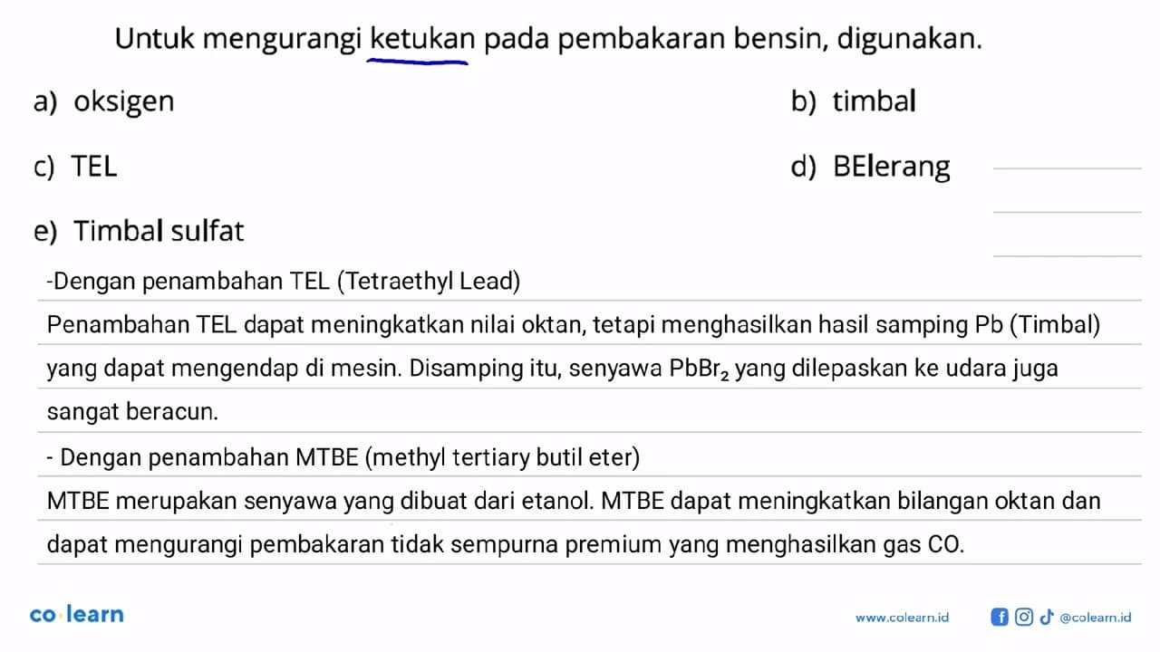 Untuk mengurangi ketukan pada pembakaran bensin,