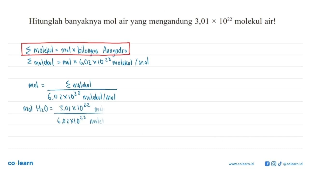 Hitunglah banyaknya mol air yang mengandung 3,01 x 10^22