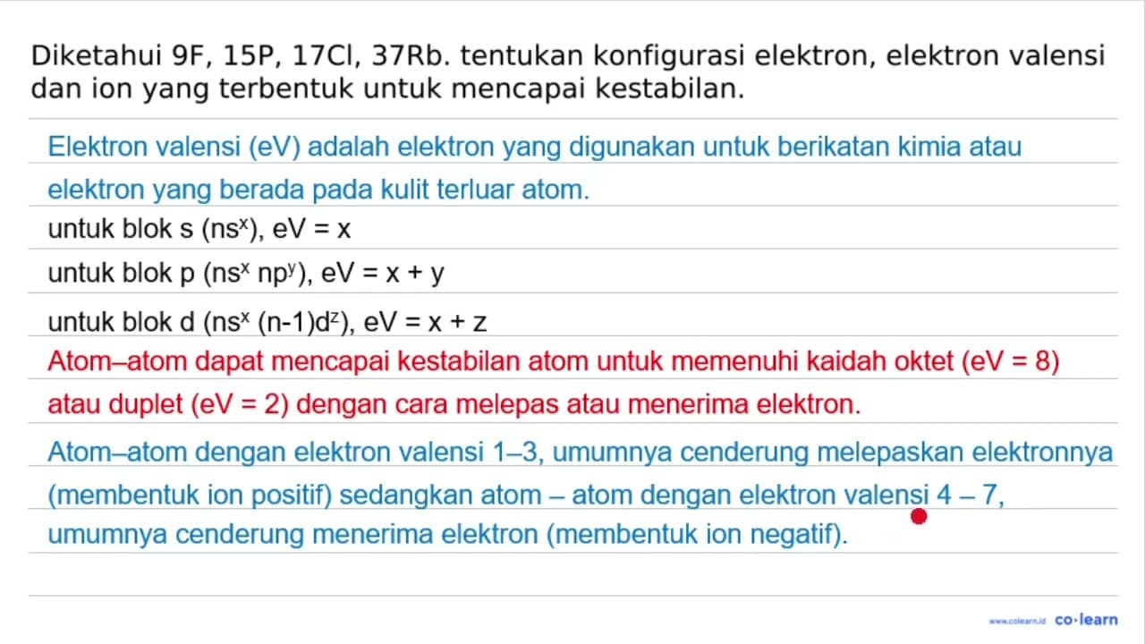 Diketahui 9F, 15P, 17Cl, 37Rb. tentukan konfigurasi