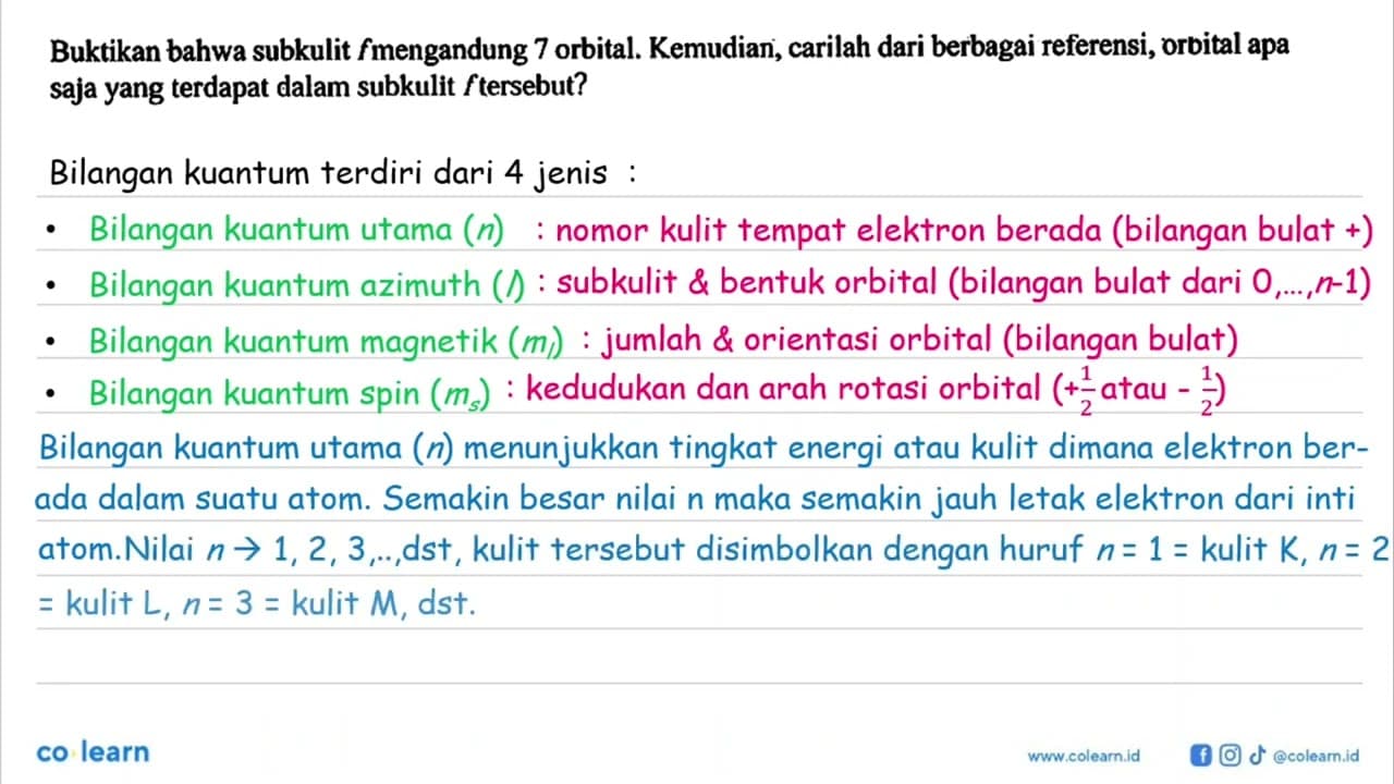 Buktikan bahwa subkulit f mengandung 7 orbital. Kemudian,