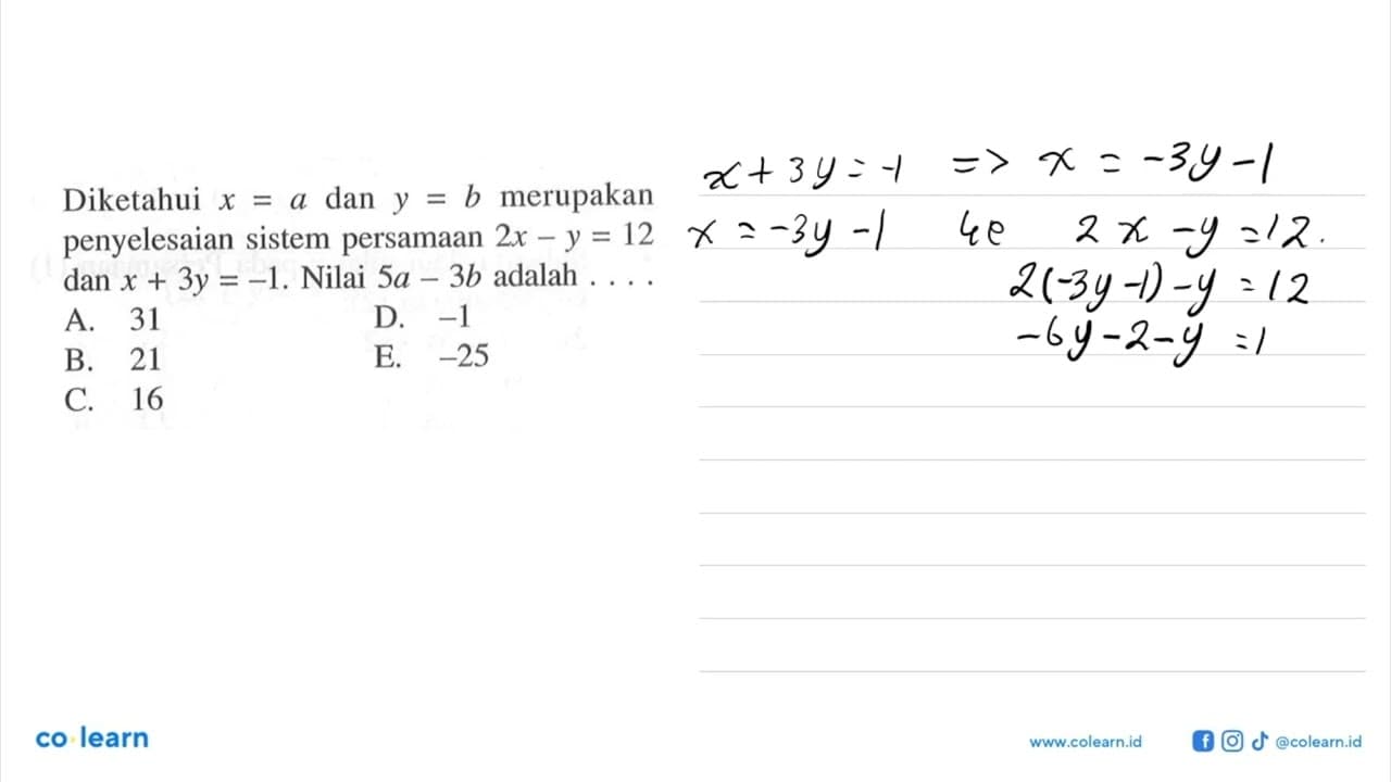 Diketahui x=a dan y=b merupakan penyelesaian sistem