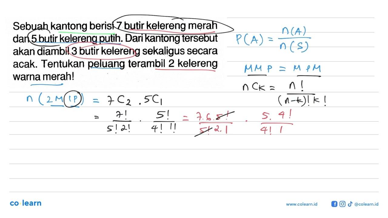 Sebuah kantong berisi 7 butir kelereng merah dan 5 butir