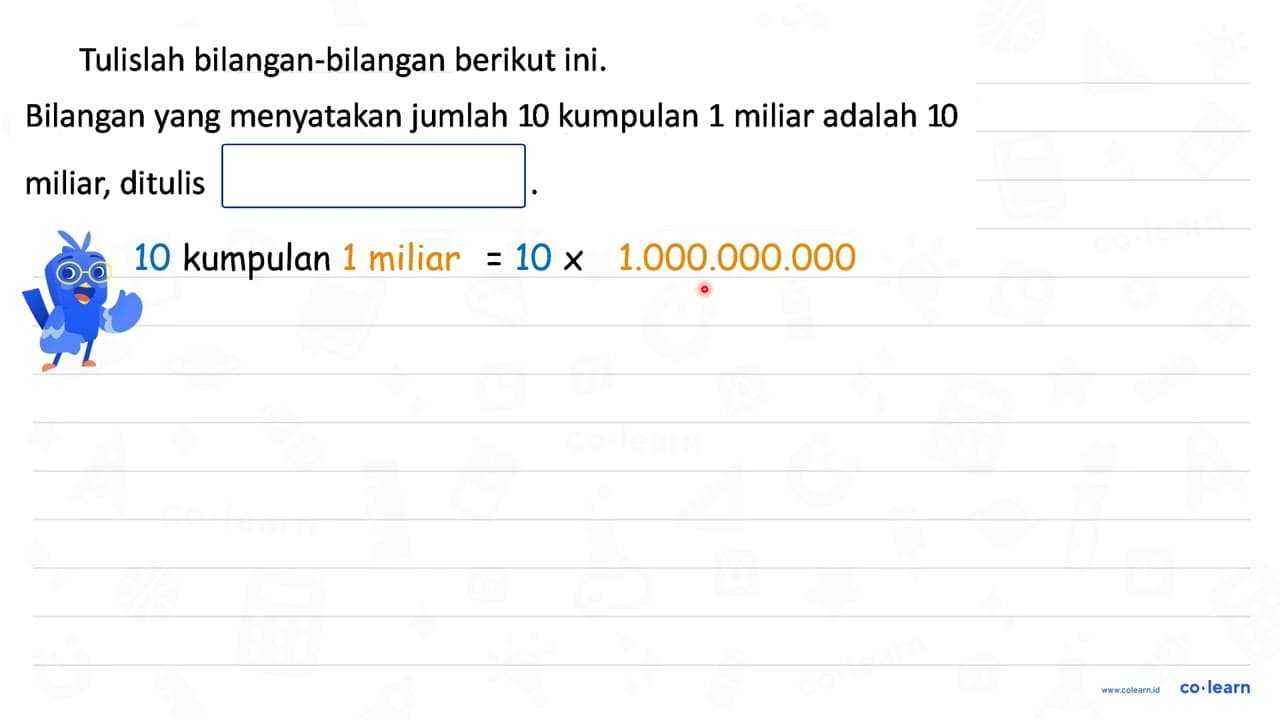 Tulislah bilangan-bilangan berikut ini. Bilangan yang