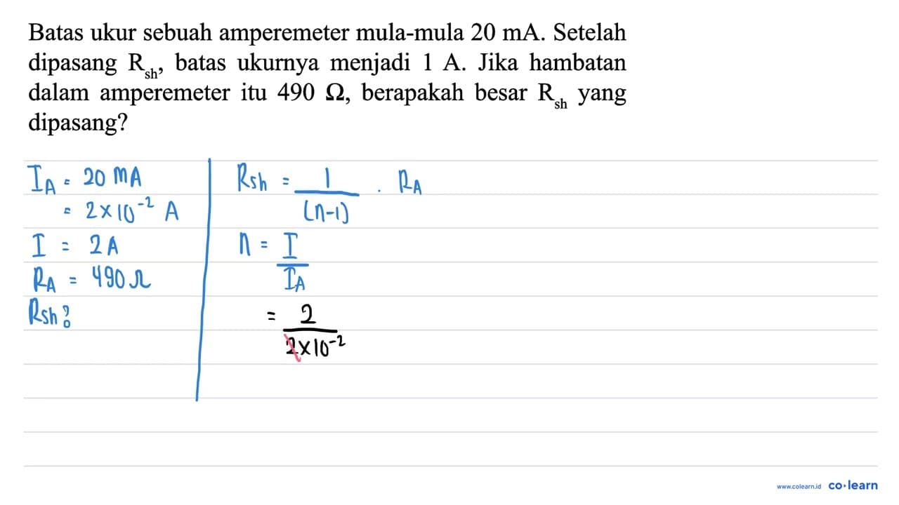 Batas ukur sebuah amperemeter mula-mula 20 ~mA . Setelah
