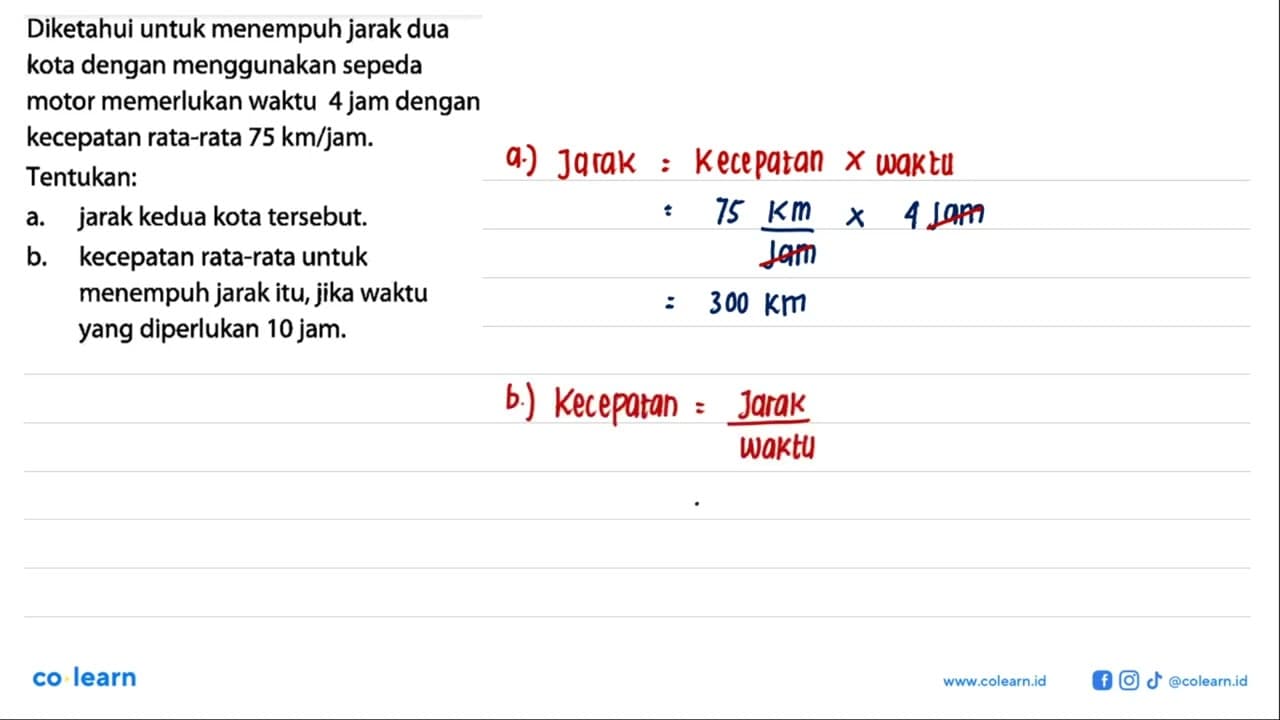 Diketahui untuk menempuh jarak dua kota dengan menggunakan