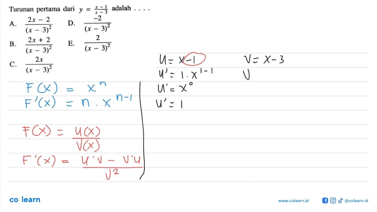 Turunan pertama dari y=(x-1)/(x-3) adalah...