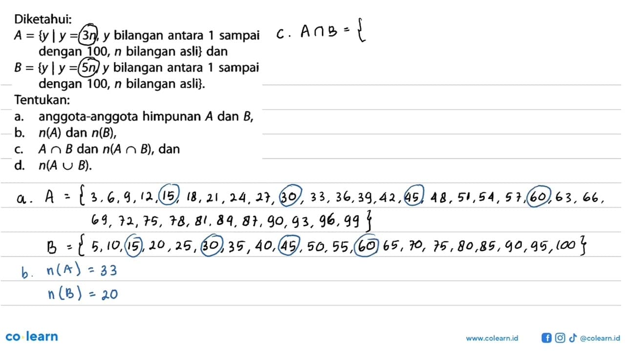 Diketahui: A = {y l y = 3n, y bilangan antara 1 sampai