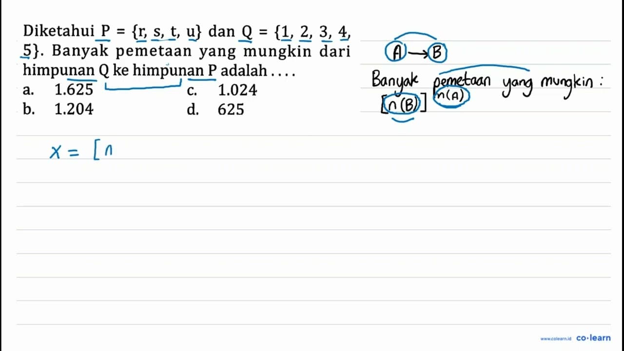 Diketahui P={r, s, t, u} dan Q={1, 2, 3, 4, 5}. Banyak