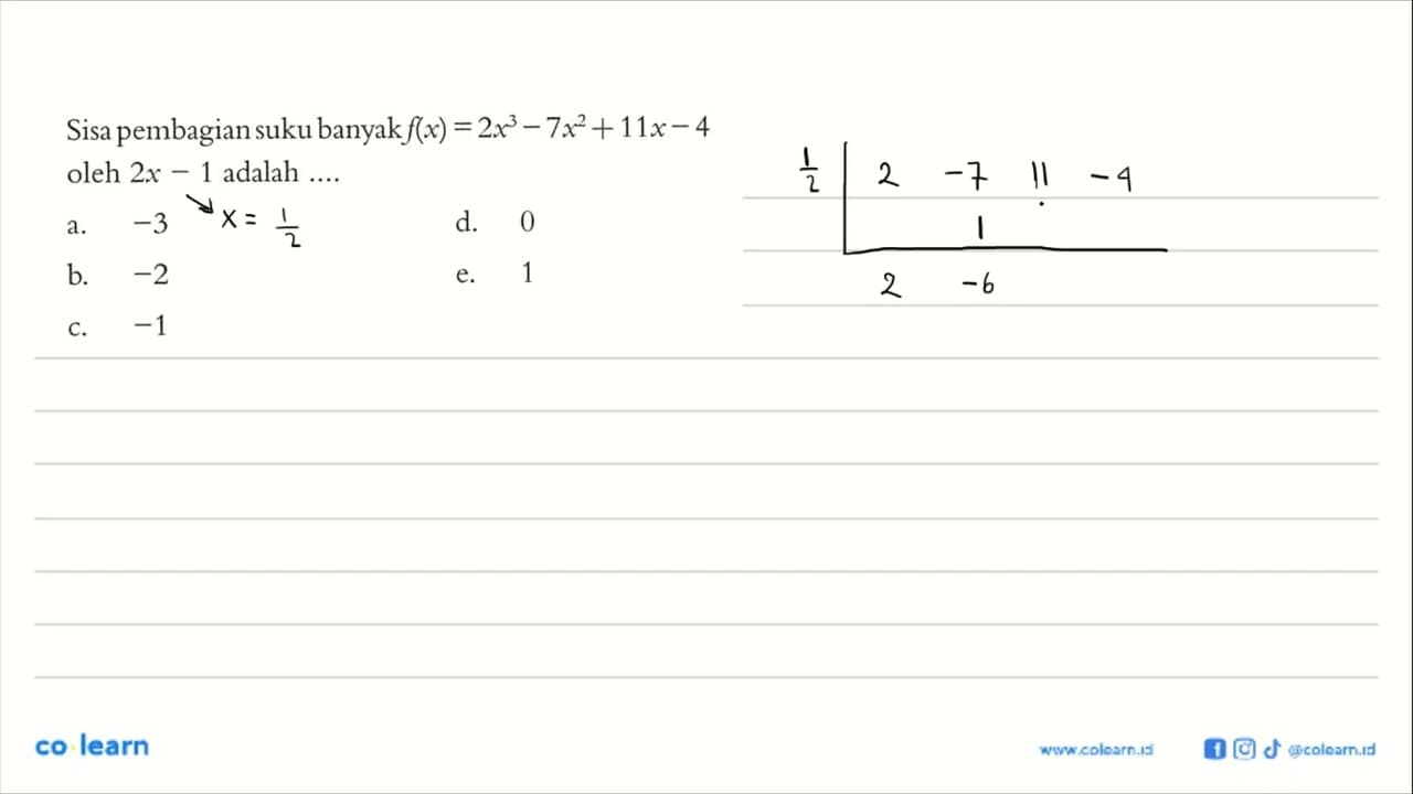 Sisa pembagian suku banyak f(x)=2x^3-7x^2+11x-4 oleh 2x-1