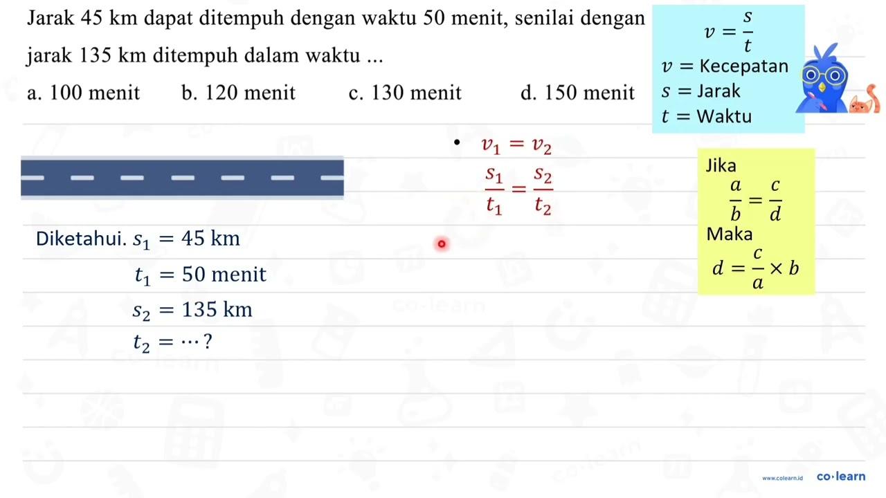 Jarak 45 ~km dapat ditempuh dengan waktu 50 menit, senilai