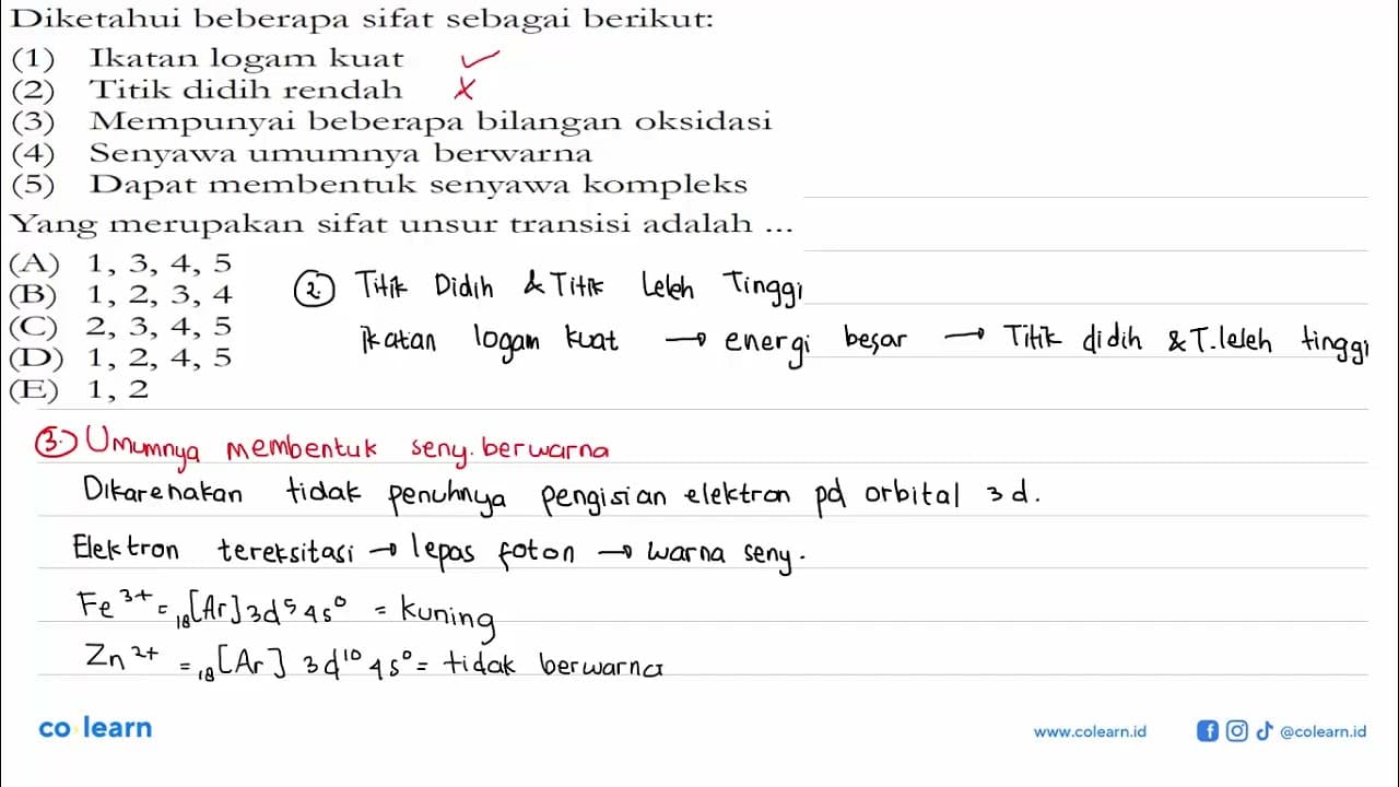 Diketahui beberapa sifat sebagai berikut: (1) Ikatan logam