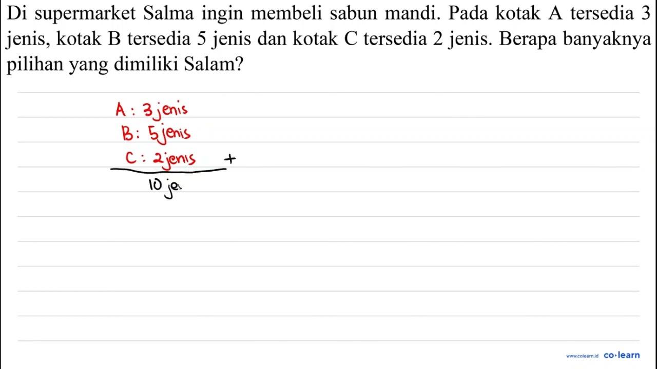 Di supermarket Salma ingin membeli sabun mandi. Pada kotak