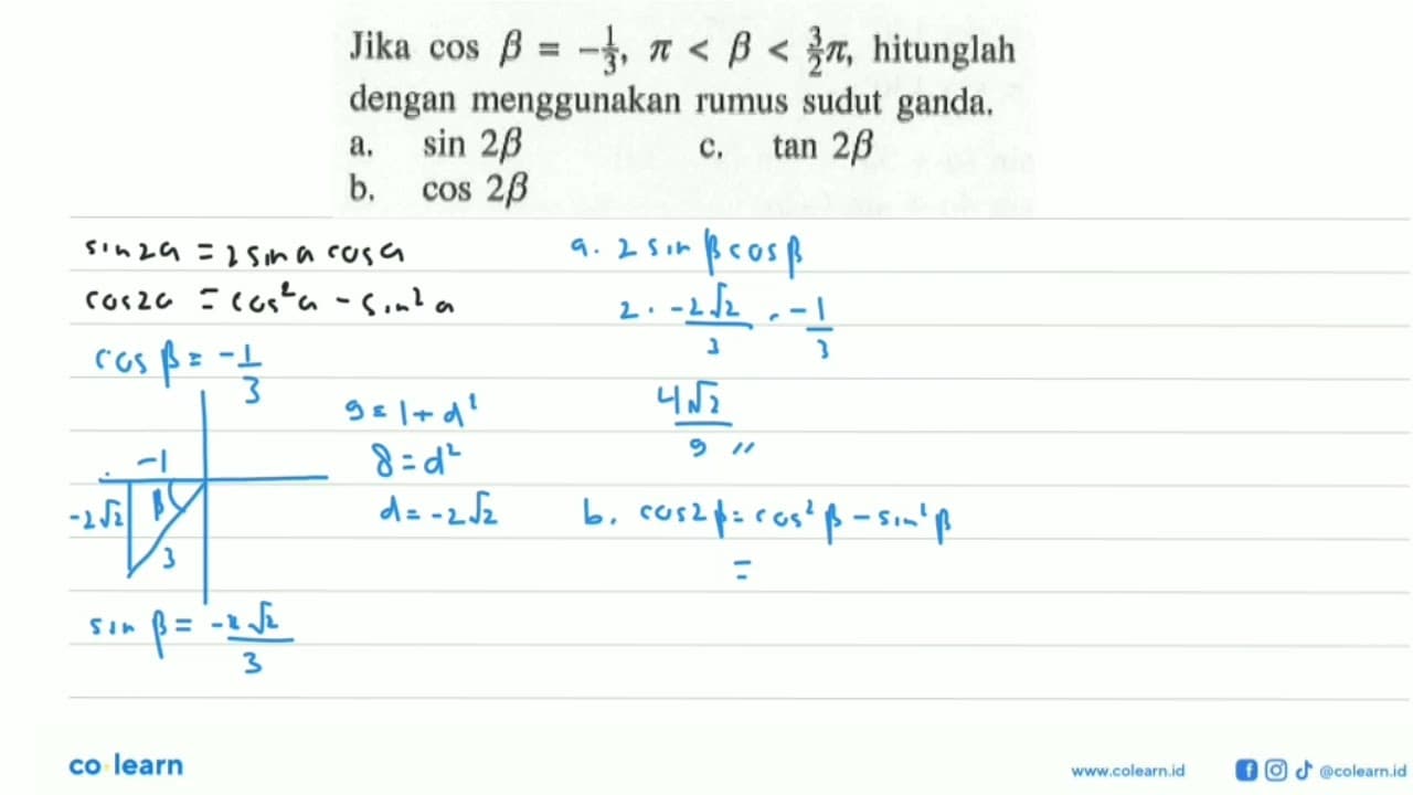 Jika cos beta=-1/3, pi<beta<3/2 pi, hitunglah dengan