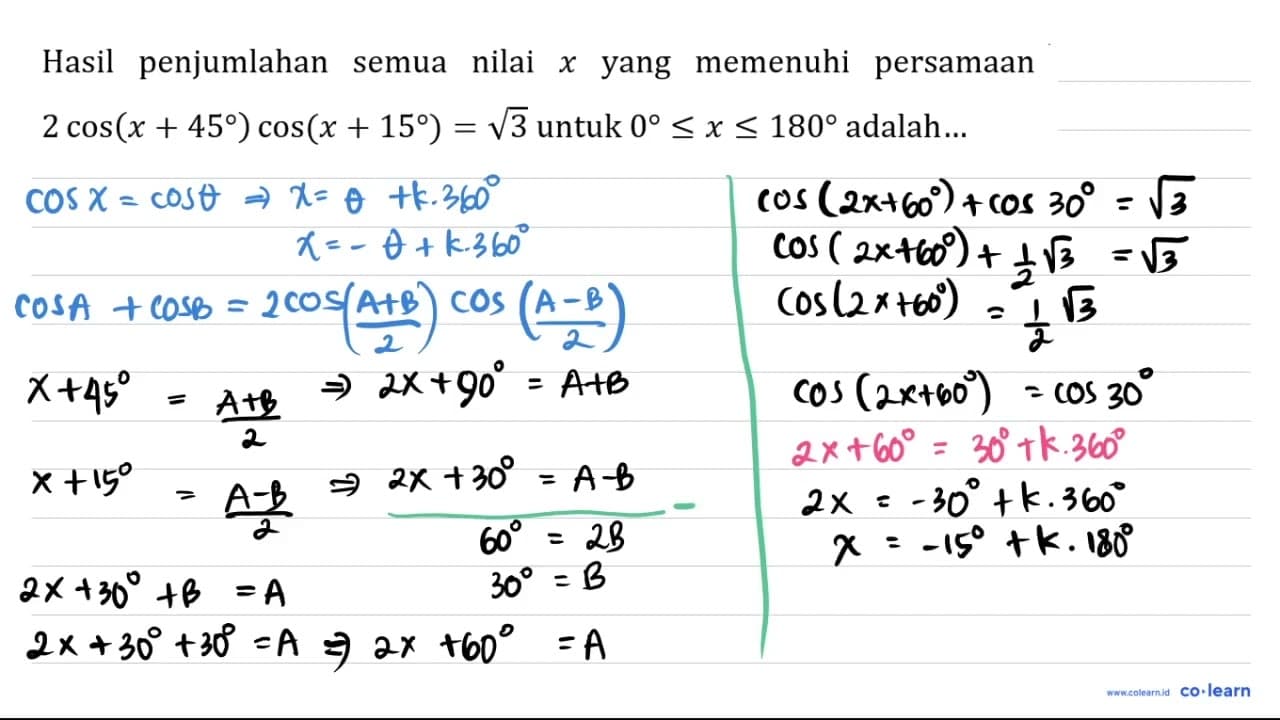 Hasil penjumlahan semua nilai x yang memenuhi persamaan 2