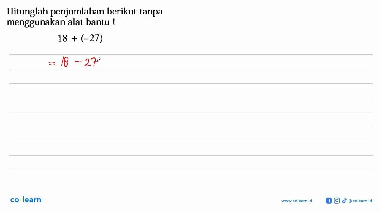 Hitunglah penjumlahan berikut tanpa menggunakan alat bantu