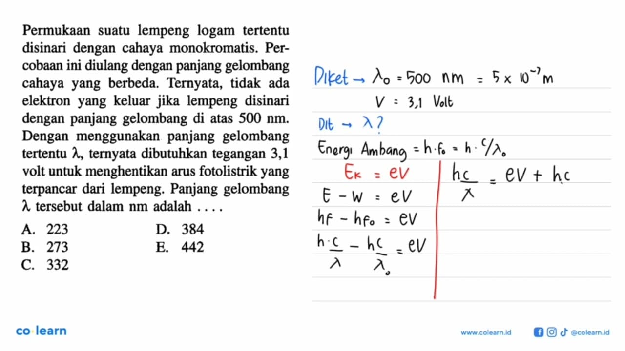 Permukaan suatu lempeng logam tertentu disinari dengan