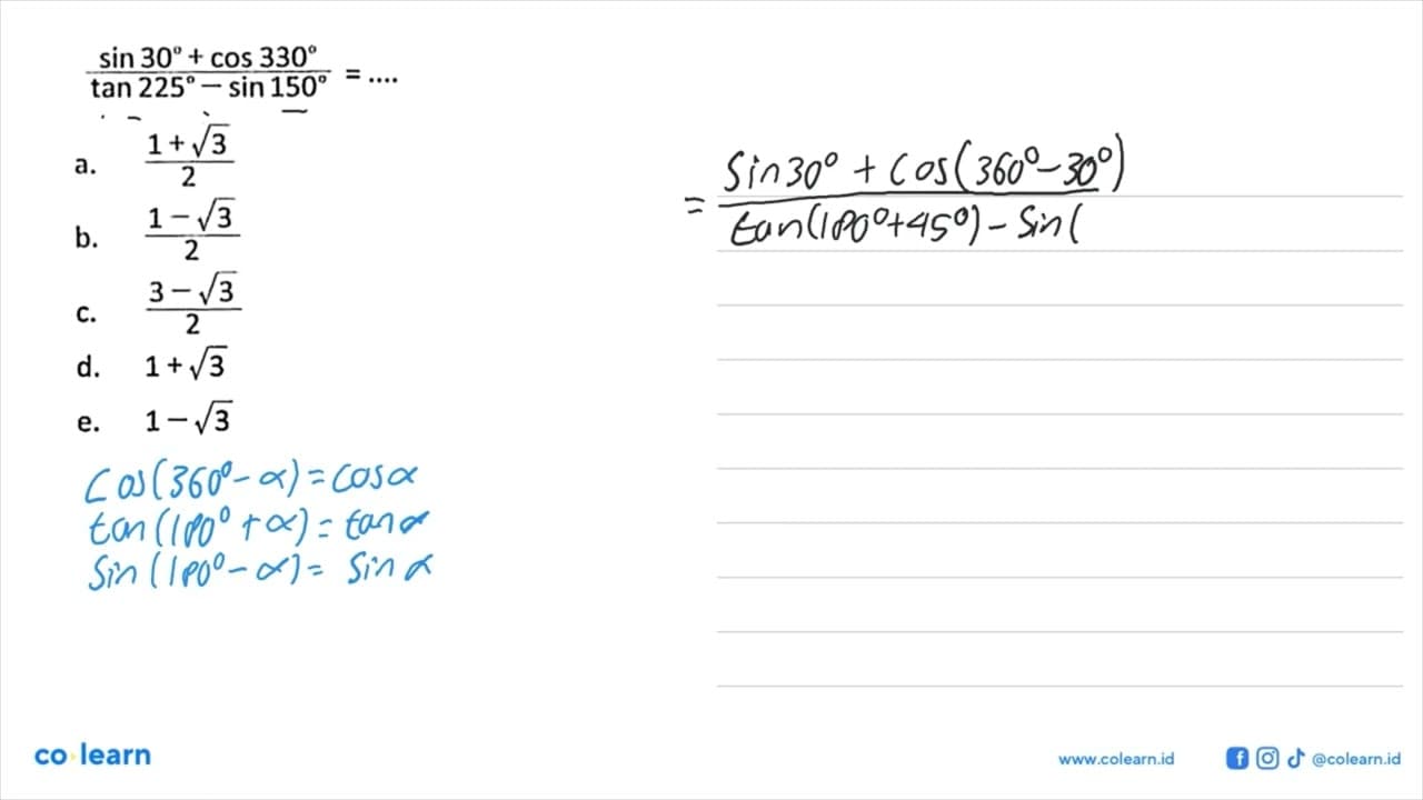 (sin 30+cos 330)/(tan 225-sin 150)=....