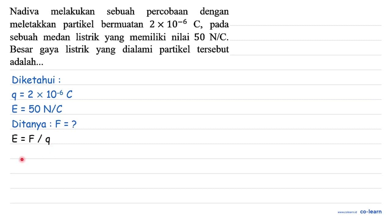 Nadiva melakukan sebuah percobaan dengan meletakkan