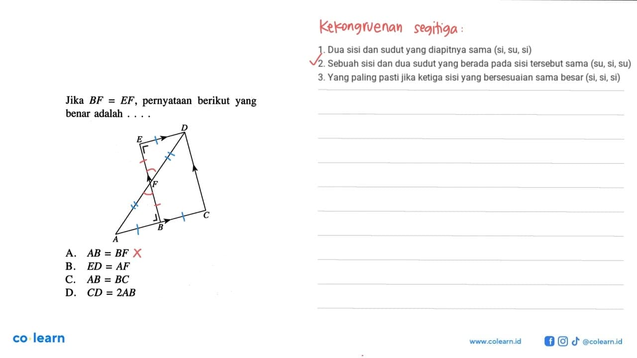 Jika BF=EF , pernyataan berikut yang benar adalah ...A.