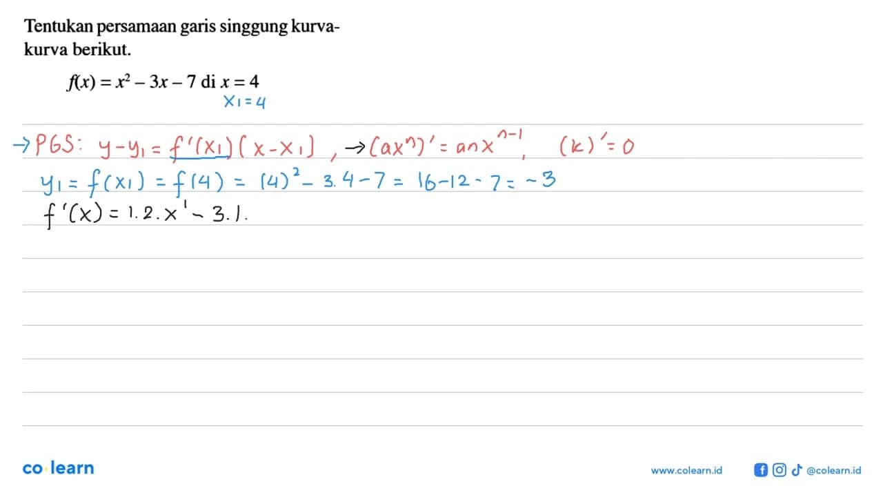 Tentukan persamaan garis singgung kurva-kurva berikut.