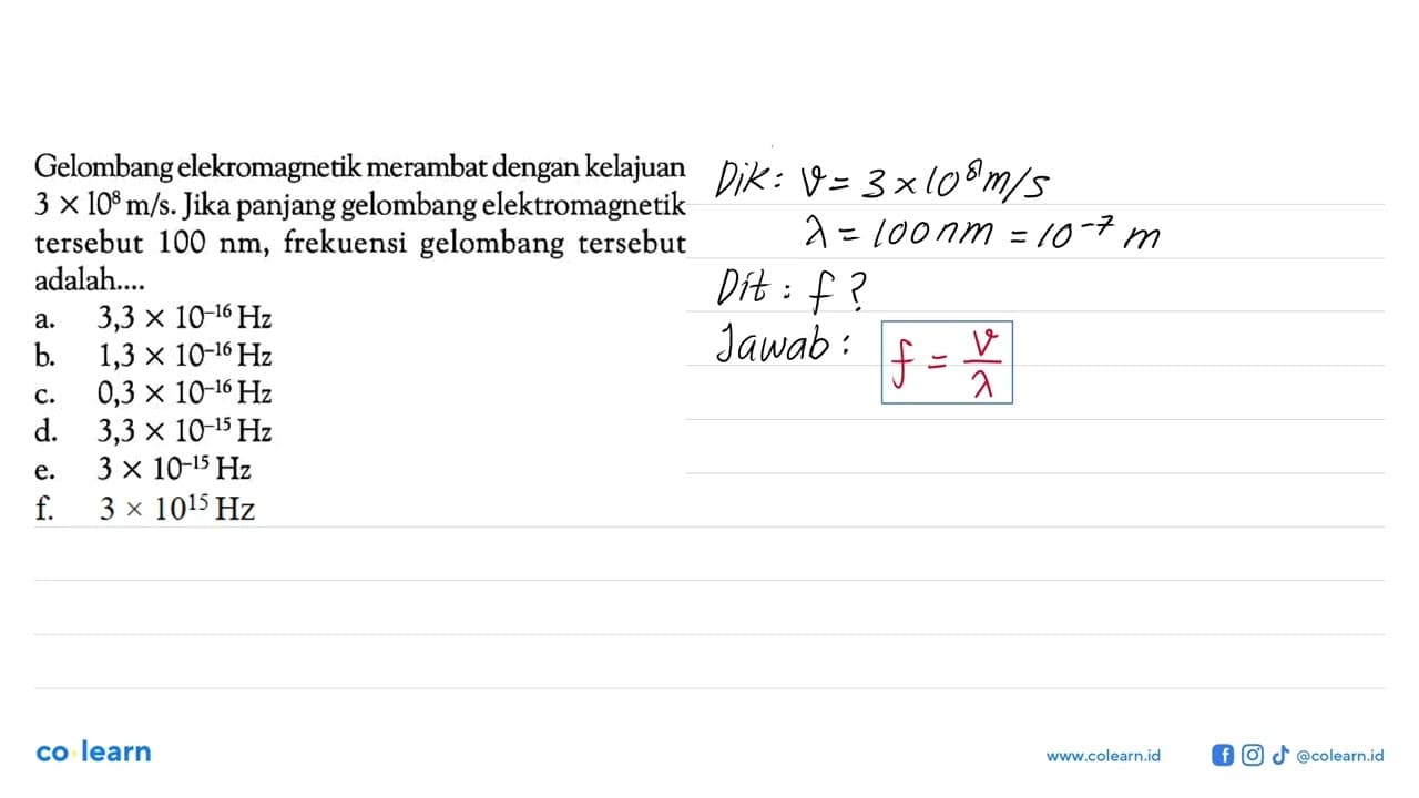 Gelombang elekromagnetik merambat dengan kelajuan 3 x 10^8