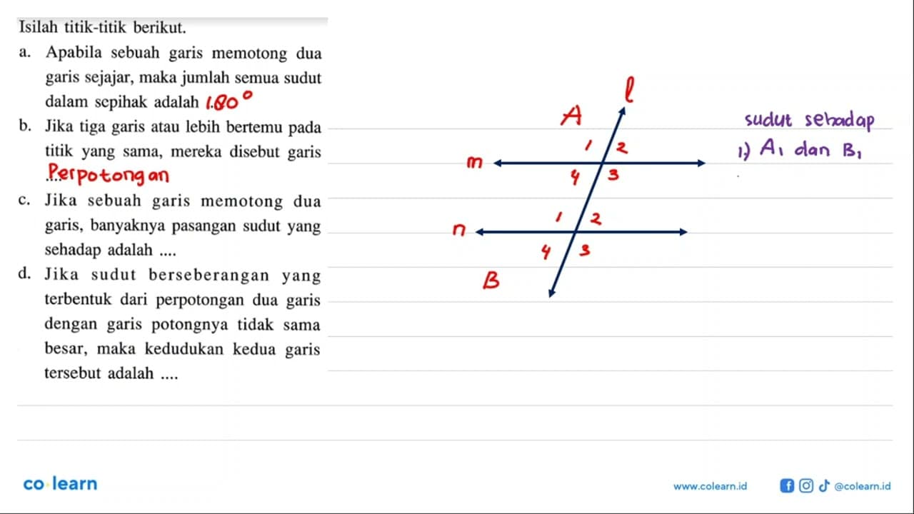 Isilah titik-titik berikut.a. Apabila sebuah garis memotong