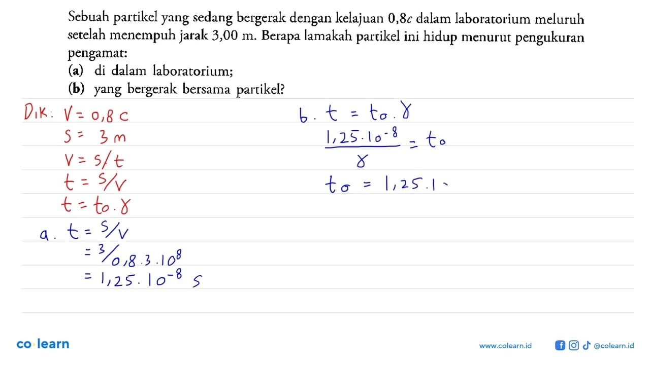 Sebuah partikel yang sedang bergerak dengan kelajuan 0,8 c