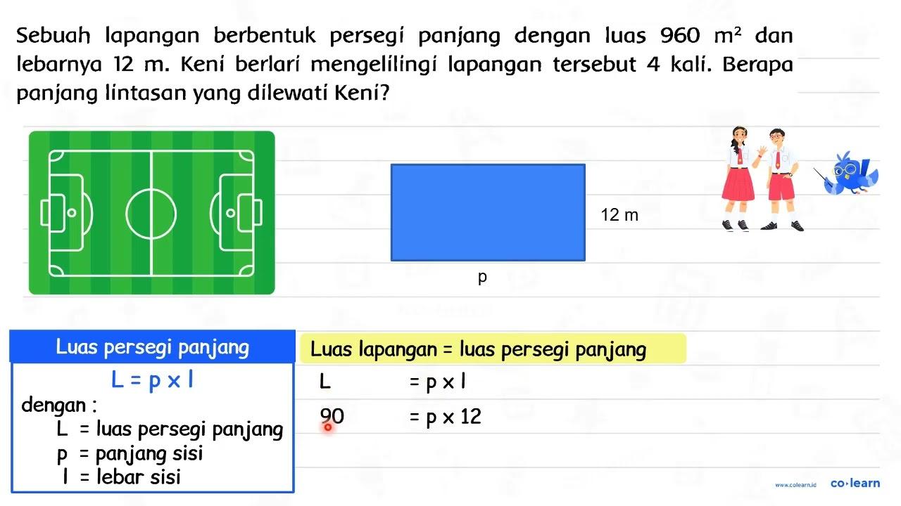 Sebuah lapangan berbentuk persegi panjang dengan luas 960