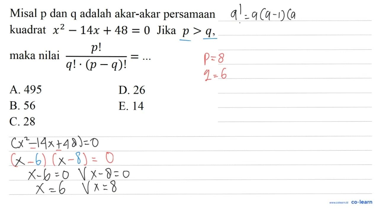 Misal p dan q adalah akar-akar persamaan kuadrat x^(2)-14