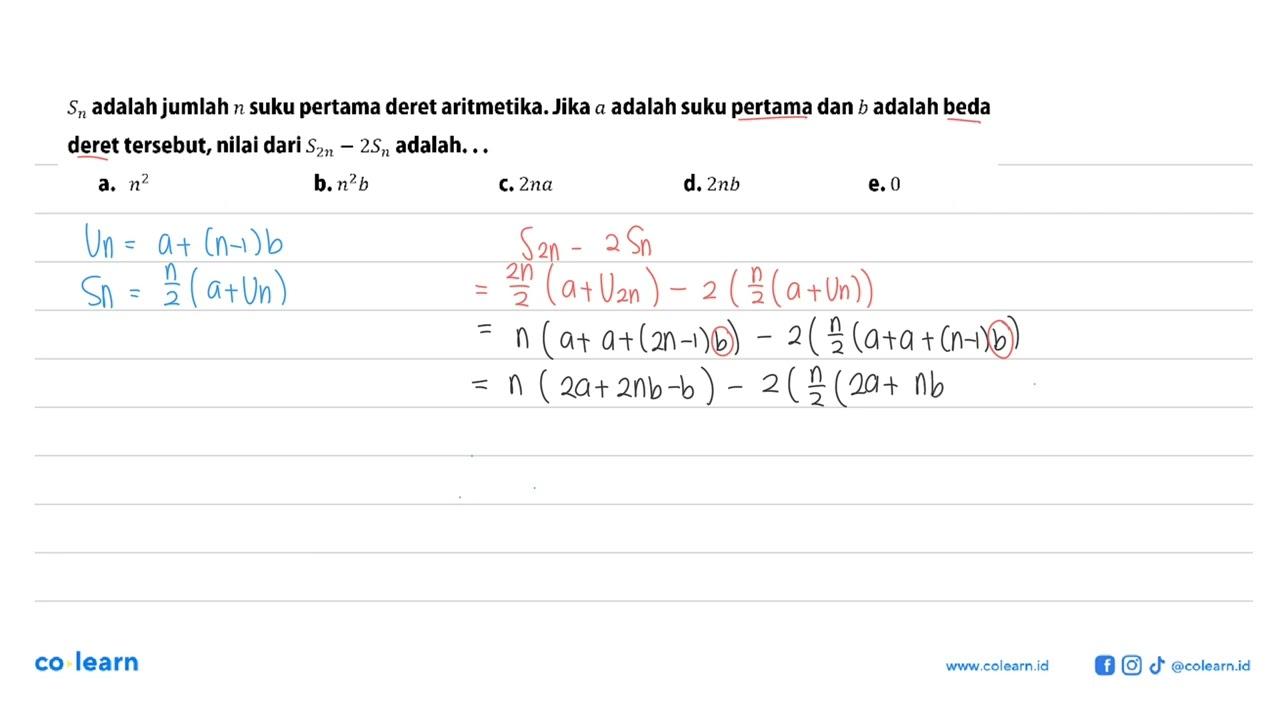 Sn adalah jumlah n suku pertama deret aritmetika. Jika a