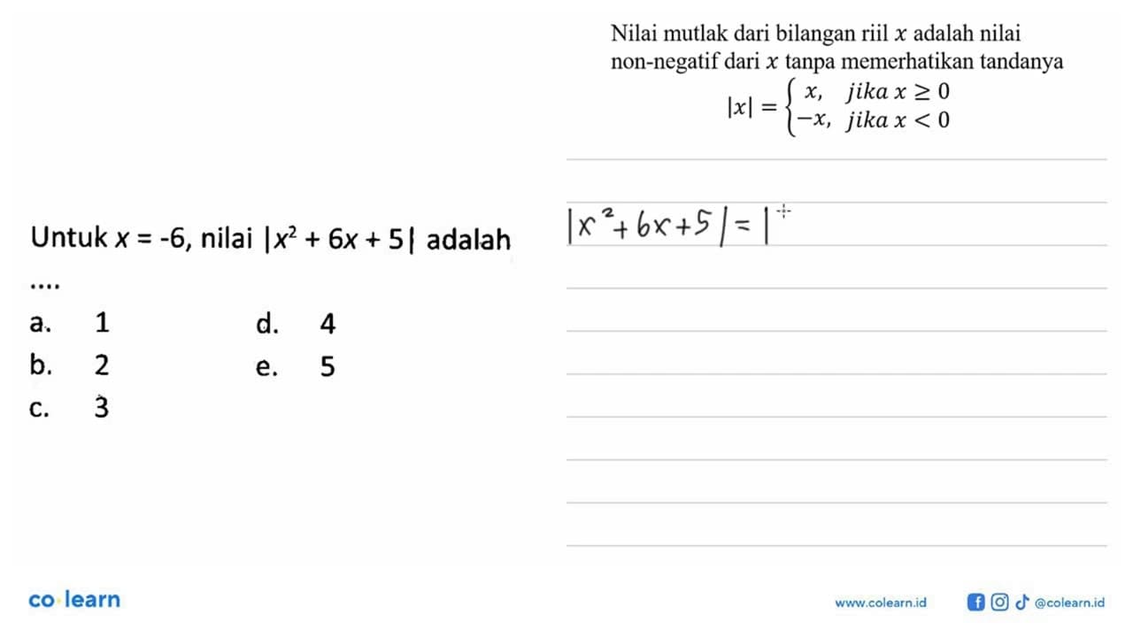 Untuk x=-6, nilai |x^2+6x+5| adalah ....