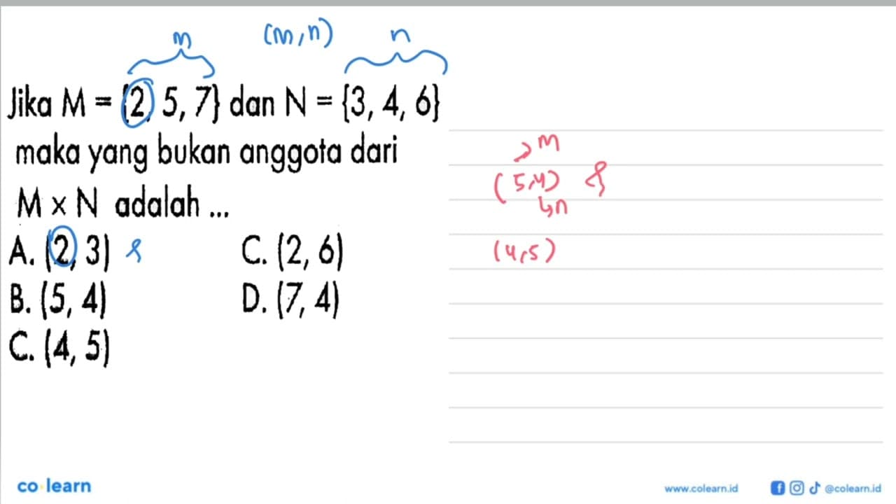 Jika M = {2, 5, 7} dan N = {3, 4, 6} maka yang bukan