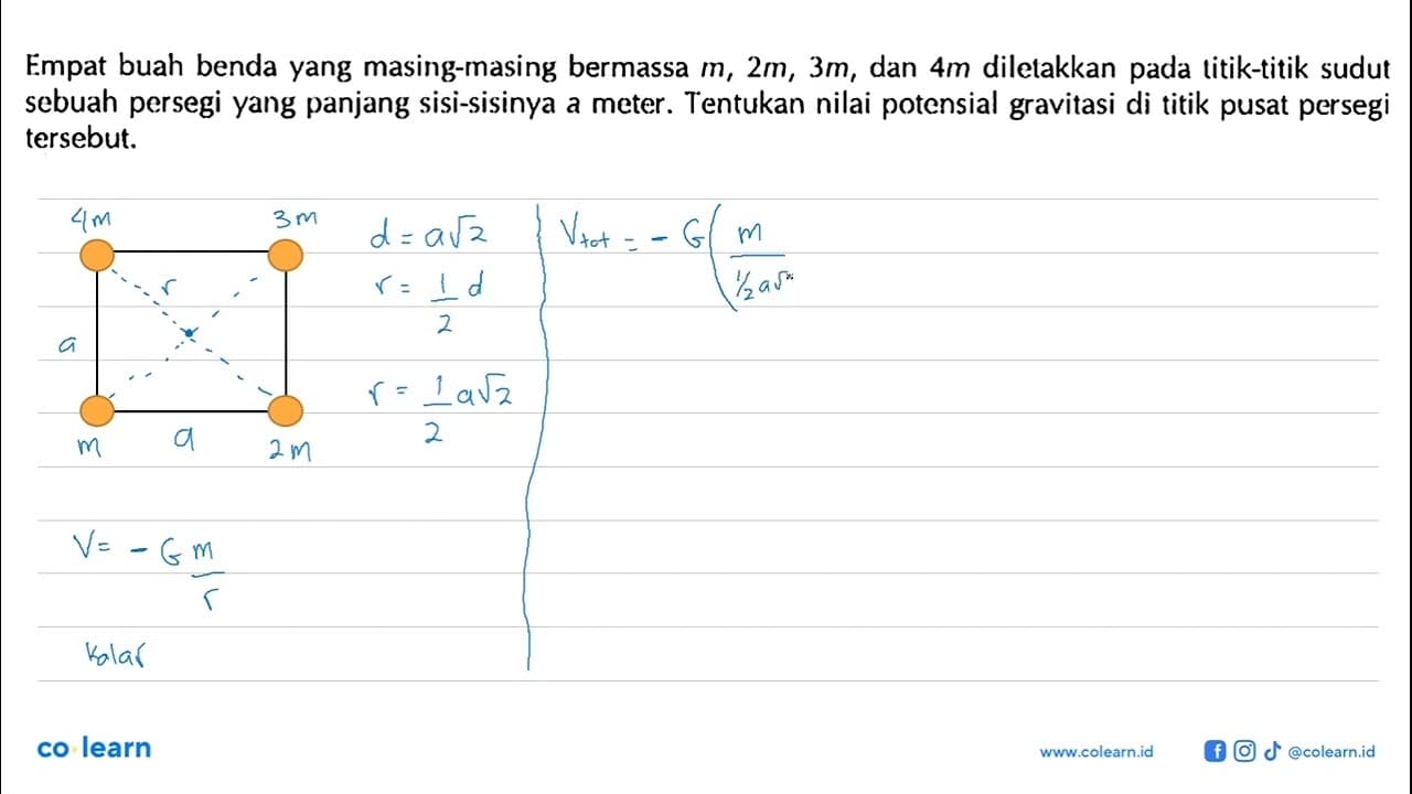 Empat buah benda yang masing-masing bermassa m, 2 m, 3 m ,